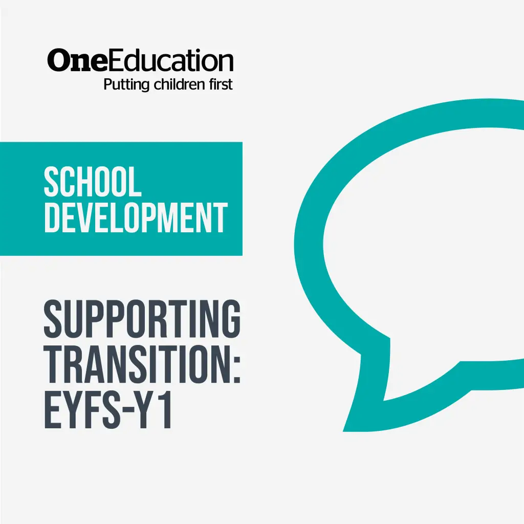 Podcast School Development Supporting Transition EYFS Y1