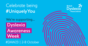 A graphic for social media to promote Dyslexia Awareness Week 2023.