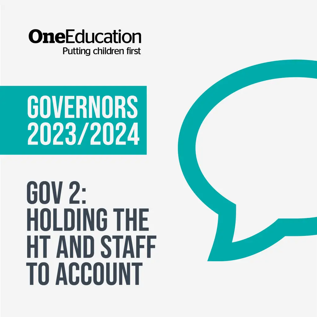 Podcast Governors 2023 2024 Gov 2 Holding the HT and staff to account