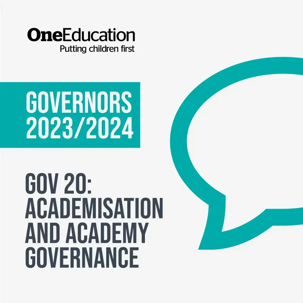 Podcast Governors 2023 2024 Gov 20 Academisation and Academy Governance