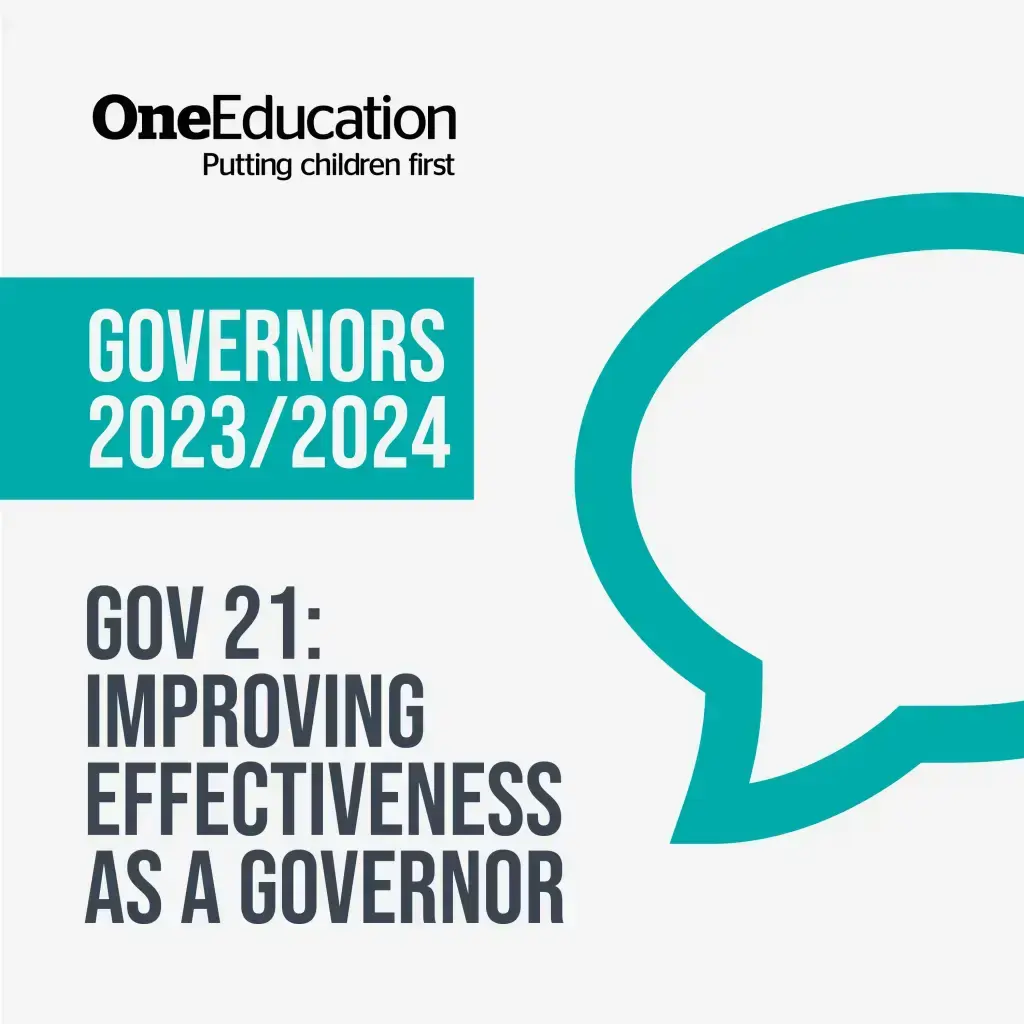 Podcast Governors 2023 2024 Gov 21 Improving effectiveness as a governor