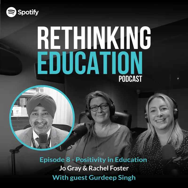Rethinking Education Podcast - Episode 8