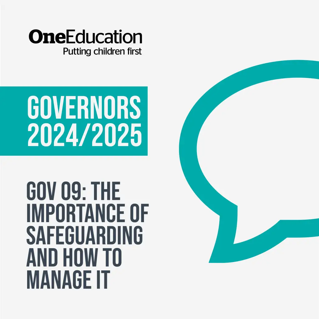Podcast Governors 2024 2025 Gov 09 The importance of Safeguarding and how to manage it
