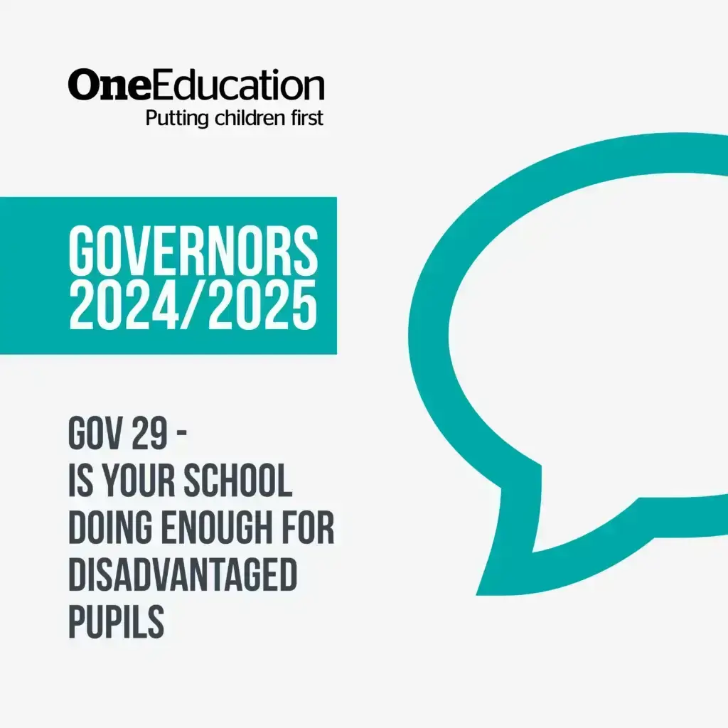 Podcast Governors 2024 2025 Gov 29 Is your school doing enough for disadvantaged pupils